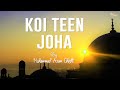 Koi Teen Joha | Muhammad Azam Chishti | EMI Pakistan Spiritual