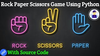 Rock Paper Scissor Game Using Python For Beginners | Python Project Tutorial #5 | #PythonTutorial |