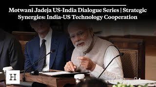 Motwani Jadeja US-India Dialogue Series | Strategic Synergies: India-US Technology Cooperation