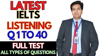 Latest IELTS Listening - Qs 1-40 Full Test - All TYPES Of QUESTIONS - Asad Yaqub (Book 19 Test 2)