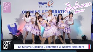 BNK48 - Believers @ SF Cinema Opening Celebration [Overall Stage 4K 60p] 230120