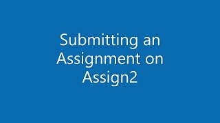 Submitting an assignment on Assign2