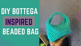 HOW TO MAKE THE TRENDY BOTTEGA VENETA BEADED BAG! A STEP-BY-STEP TUTORIAL || ESTHERSY