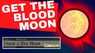 How To Get The Blood Moon - Zelda BOTW