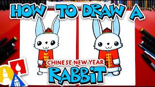 How To Draw A Chinese New Year Rabbit