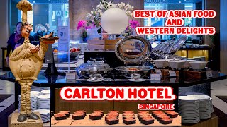 FOOD @ CARLTON HOTEL IN SINGAPORE | Carlton Hotel Singapore | ASIAN FOOD  @ITthamizha