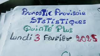 Pronostic provisoir statistiques quinté plus 3 février 2025