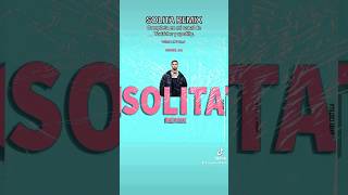 SOLITA REMIX Ya en spotify y Instagram #Solitaremix #SolitaAnuel #tiktok #nuevo #anuelia #pactoremix