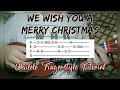 WE WISH YOU A MERRY CHRISTMAS [Ukulele Fingerstyle Tutorial | JTUV