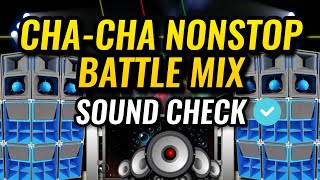 NEW YEAR 2022 Cha Cha Nonstop Battle Mix Nonstop Ragatak Mix | Sound Check | Mid Hi Sound Check