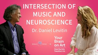 Daniel Levitin on the Harmonious Intersection of Music and Neuroscience