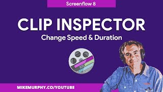 Screenflow 8: How To Change Clip Speed Using Clip Inspector
