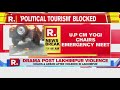 lakhimpur kheri violence yogi adityanath holds emergency meeting security stepped up