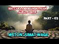 weton jumat wage 100 cara membuka aura positif ( part -02