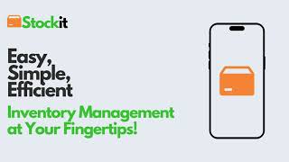 StockIt: Easy, Simple, and Smart Inventory Management
