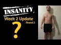 Insanity Workout Results | Week 2 Update | Round 2