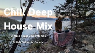 🌅 Chill Deep House/Organica Mix | Sunrise DJ Set in British Columbia 🇨🇦