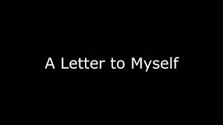 A Letter to Myself │Spoken Word Poetry