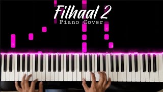 Filhaal 2 Mohabbat | Piano Cover | Akshay Kumar, Nupur Sanon | BPraak, jaani | Trending Songs Piano