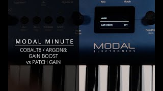 Modal Minute #20 – COBALT8 / ARGON8: Patch Gain vs. Gain Boost