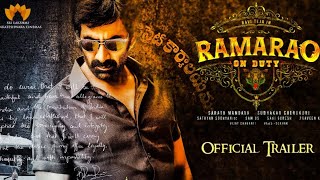 Ramarao on Duty Official Trailer | Ravi Teja | Rajisha Vijayan | Divyansha Kaushik | Sarath Mandava