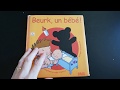 Beurk, un bébé !