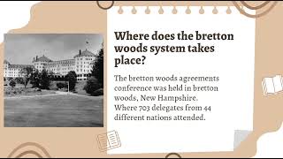 THE BRETTON WOOD SYSTEM - THE CONTEMPORARY WORLD