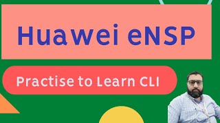 eNSP | Huawei Simulator | Practice Router CLI