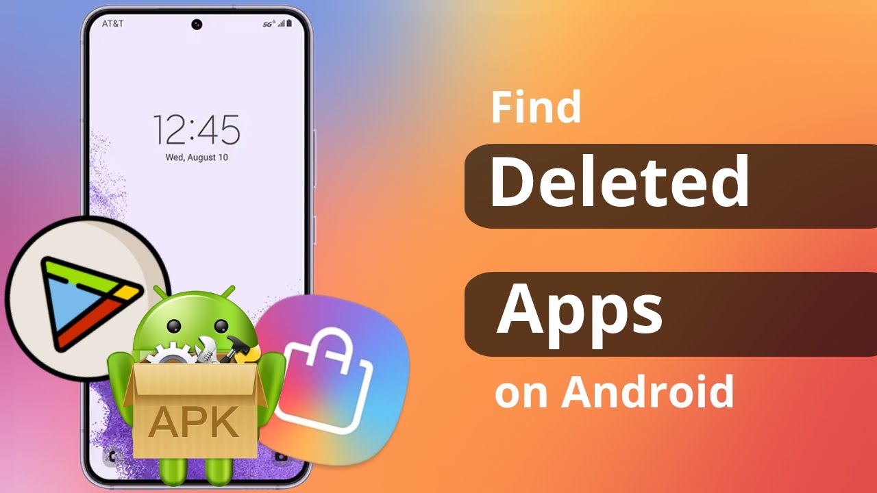 [2 Ways] How To Find Deleted Apps On Android Phone | Recover Deleted ...