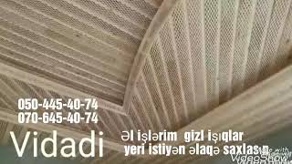 Vidadi Usta əl işlərim istiyən əlaqə saxlaya bilərsiniz hər fiqurlar taxtadan bəzəklər gizli işıqlar