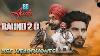 Raund 2.0 (8D Audio) Singga | 8D Punjabi Songs 2021 | Raund 2.0 By Singga 8d Song | 8D Songs | 2.0