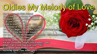 Oldies My Melody of Love