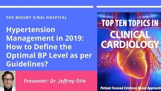 Hypertension Management in 2019 - Dr. Jeffrey Olin