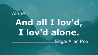 Alone.  A poem by Edgar Allan Poe