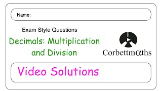 Multiplication and Division with Decimals Answers - Corbettmaths