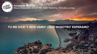 Rauw Alejandro   Fantasías Remix Letra   Lyrics Anuel AA  Natti Natasha  Farruko  Lunay
