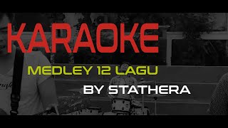 KARAOKE MEDLEY 12 BY STATHERA