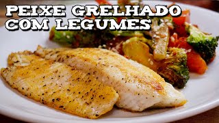 Como Fazer Peixe Grelhado Com Legumes