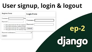 Django Tutorial | User Signup, Login and Logout in Django