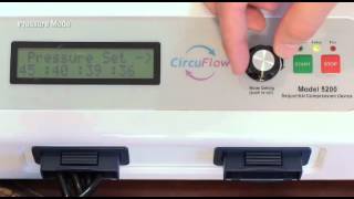 CircuFlow™ 5200 Lymphedema Compression Pump: Pressure Mode Operation