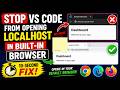 Stop VS Code from Opening Localhost in Built-In Browser