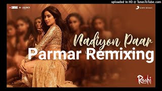 Nadiyon Paar roohi movie song hard mixing by#parmarremixing#djjagatraj#djrajkamalbastivlogs#newsong