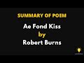 Summary of Poem Ae Fond Kiss by Robert Burns