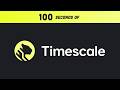 TimescaleDB in 100 Seconds