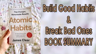 Book Summary: Atomic Habits by James Clear (review)