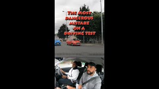 The Most DANGEROUS Mistake On A Driving Test #drivingtest #driving