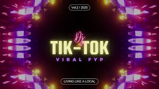 DJ FYP TIKTOK VIRAL 2025 FULL BASS TERBARU!!! - Vol 2