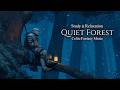 Relaxing Celtic Fantasy Music for Study & Relaxation  | When the Forest Finally Grows Quiet