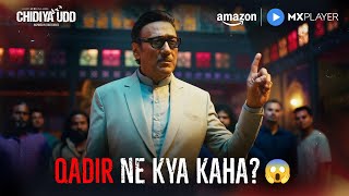 Qadir - The Real Don ft. Jackie Shroff, Sikandar Kher | Chidiya Udd | Amazon MX Player