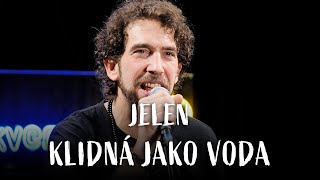 JELEN - Klidná jako voda (live @ Frekvence 1)